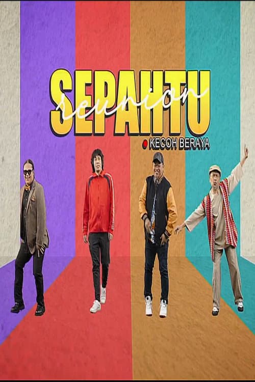 Sepahtu Reunion Kecoh Beraya