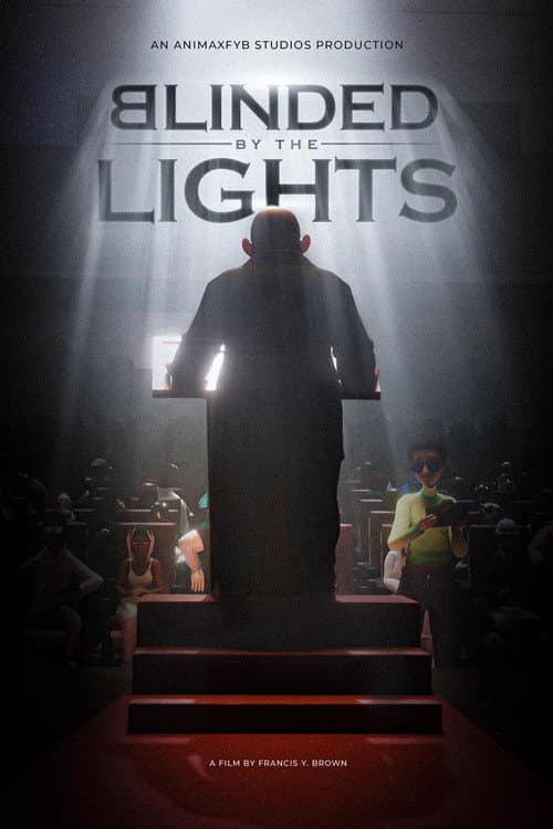Blinded by the Lights