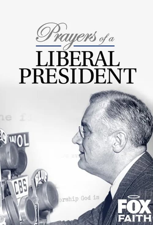 Prayers of a Liberal President