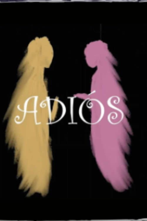 ADIÓS